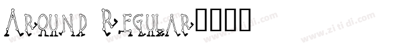 Around Regular字体转换
